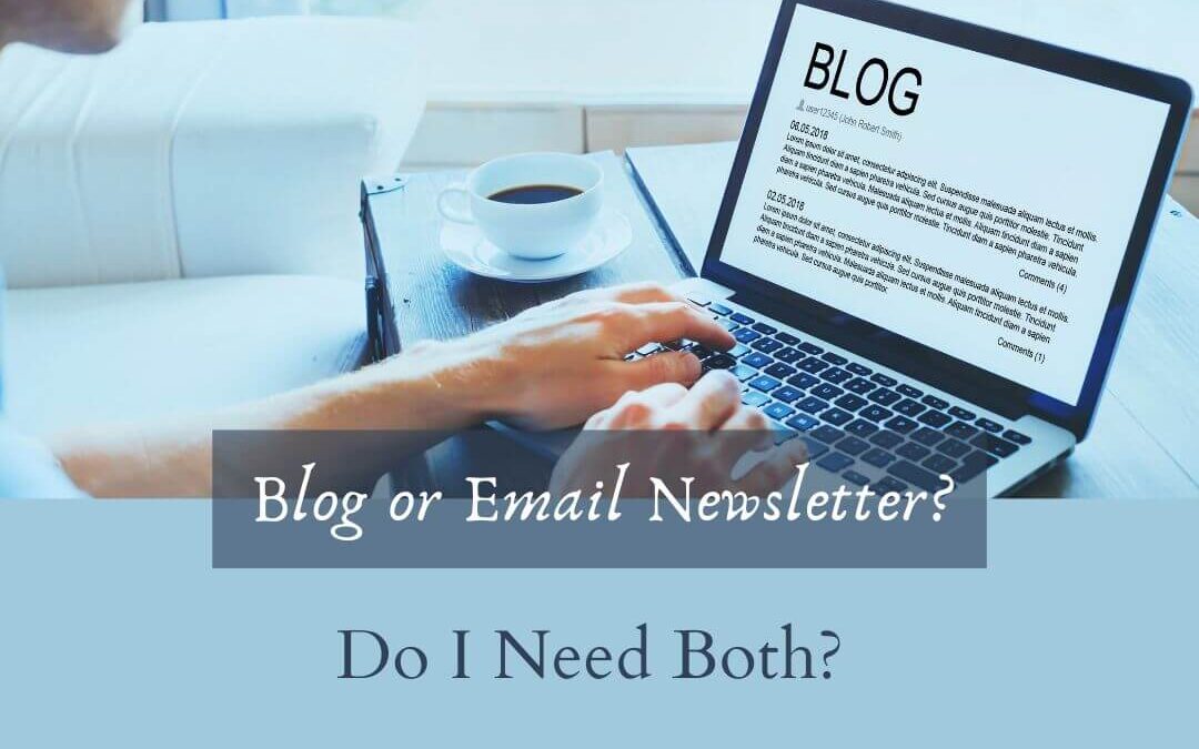 Do You Need a Blog AND an Email Newsletter for Your Art Business?
