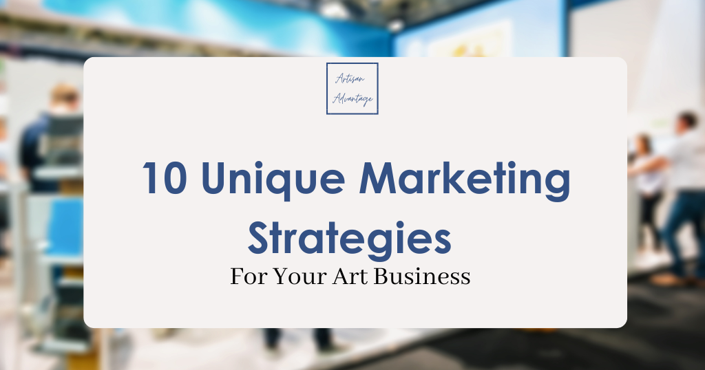 advertisement for a free guide for artists outlining 10 unique strategies to market and sell art 