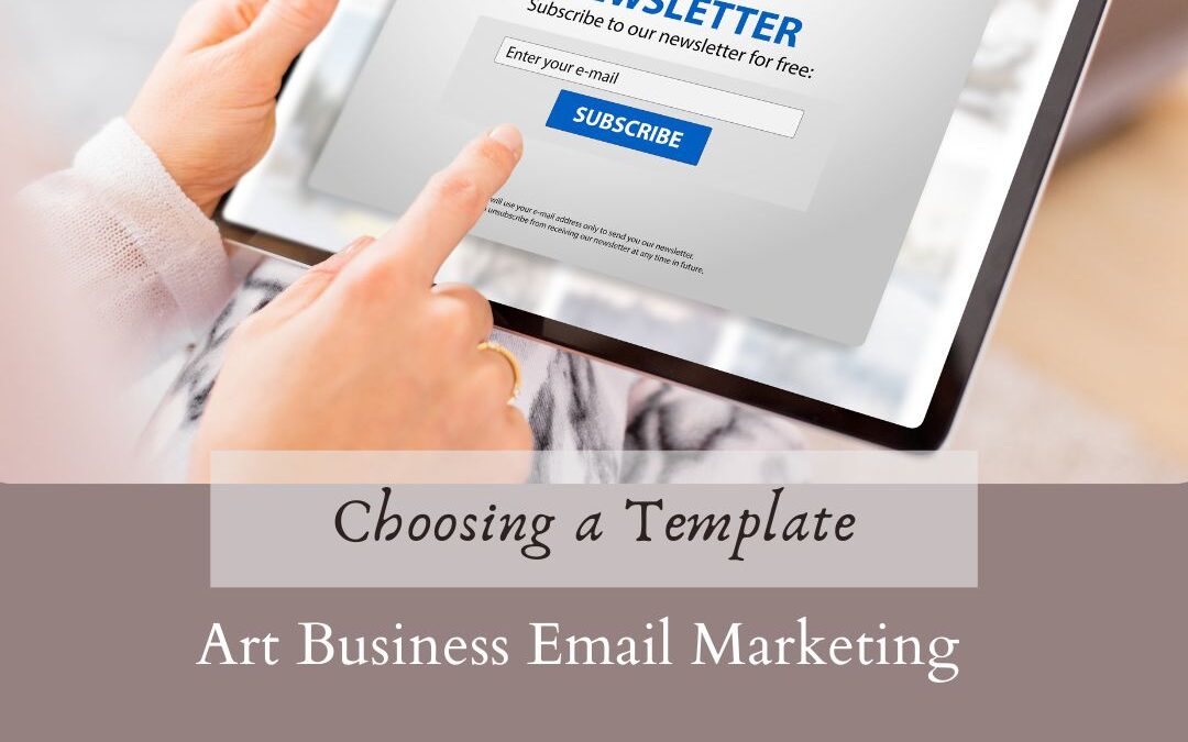 How to Choose the Perfect Email Marketing Template for Your Art Business