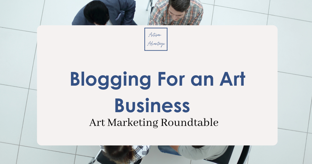 blogging-artist-roundtable-art-marketing 